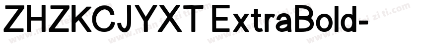 ZHZKCJYXT ExtraBold字体转换